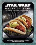 Star Wars  Galaxy&#039;s Edge: The Official Black Spire Outpost Cookbook