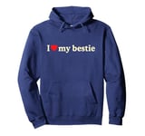 I Love My Bestie · I Heart My Bestie Best Friend BFF Pullover Hoodie