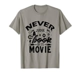 Never judge a book by it's movie T-Shirt