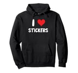 I Love Stickers - Heart - Art Artist Journal Journaling Pullover Hoodie