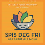 Spis deg fri - med Bright line eating