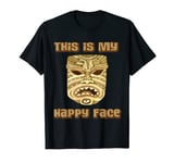 Tiki Mask This is my happy face Maori Polynesian Funny T-Shirt