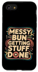 Coque pour iPhone SE (2020) / 7 / 8 Messy Bun Getting Stuff Done Motivational Woman Hustler ---