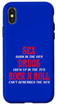 iPhone X/XS SEX DRUGS ROCK N ROLL FUNNNY Case