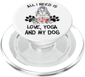 Tout ce dont j'ai besoin, c'est de l'amour, du yoga et de la méditation sur le chakra pour mon amoureux des chiens PopSockets PopGrip pour MagSafe