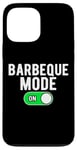 Coque pour iPhone 13 Pro Max Barbeque Mode On