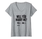 Womens Will You Marry Me Wedding Funny Proposal V-Neck T-Shirt