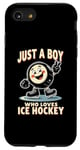 Coque pour iPhone SE (2020) / 7 / 8 Just a Boy Who Loves Palet de hockey sur glace pour garçon