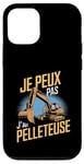 Coque pour iPhone 12/12 Pro Je Peux Pas J’ai Pelleteuse Homme Humour Engin De Chantier