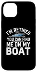 Coque pour iPhone 14 Plus Yacht Boat Captain Pontoon Boating Dock Retired