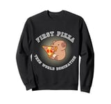 First Pizza Then World Domination Sweatshirt