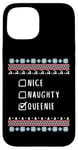 iPhone 15 Nice, Naughty, Queenie Christmas Ugly Sweater Style Case