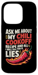 Coque pour iPhone 14 Pro Demandez-moi sur ma recette de cuisson au chili et tout ce que je vais vous dire