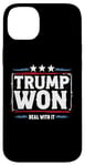 iPhone 14 Plus Trump Won Deal With It - Funny Political Election 2024 Case