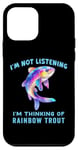 iPhone 12 mini I'm Not Listening Ocean Animals Funny Rainbow Trout Fish Case