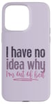 Coque pour iPhone 15 Pro Max Je ne sais pas pourquoi je suis sortie du lit Funny Love Sleeping