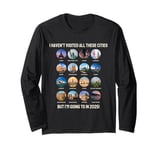 Sarcastic Checklist TRAVEL VISIT CITIES 2025 Destinations Long Sleeve T-Shirt