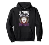 Terrifying Clown Face Killer Clown Costume Horror Vibes Pullover Hoodie