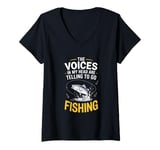 Womens The Voices In MY Heat Are Telling Me To Go Fishing Dad Joke V-Neck T-Shirt