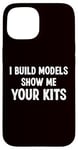 Coque pour iPhone 15 Modèle RC - I Build Models Show Me Your Kits