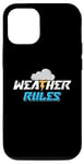 iPhone 12/12 Pro Weather Rules Future Meteorologist Forecasting Meteorology Case