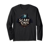 Scary Circus, I belong in a Witches Coven design Long Sleeve T-Shirt