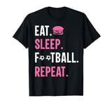 Eat Sleep Football Repeat Kids Boys Girl Football Tshirt Men T-Shirt