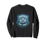 Protect Our Parks National Parks Vintage Retro Badge Sweatshirt