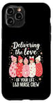 Coque pour iPhone 11 Pro Delivering the Love of Your Life – L&D Nurse Crew