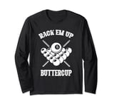 Pool Player Billiards Rack Em Up Funny 8 ball Long Sleeve T-Shirt