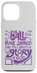 iPhone 13 Pro Max Romans 3:23 For All Have Sinned King James Version Bible Case