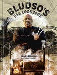 Bludso&#039;s BBQ Cookbook  A Family Affair in Smoke and Soul