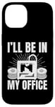 iPhone 14 I'll be in My office 3D Printing Men Funny Case