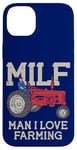 iPhone 14 Plus MILF Man I Love Farming Farm-Life Quote Tractor Crop Driver Case