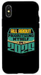 iPhone X/XS All About Prioritizing Myself In 2025 Mindfulness Self Love Case