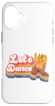 iPhone 16 Plus Line Dancing Dance Teacher Retro Let's Dance Case