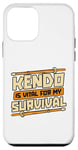 iPhone 12 mini Kendo Is Vital For My Survival Kenjutsu Kata Katana Kendo Case