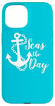 iPhone 15 Seas The Day Nautical Anchor Cruise Vacation Case