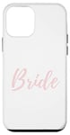 Coque pour iPhone 12 mini Bride Pretty Wedding Day Blush Pink Bachelorette Bach Hen Do