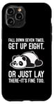 Coque pour iPhone 11 Pro Fall Down Seven Times, Get Up Eight - Humour amusant Lazy Panda