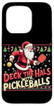 iPhone 15 Pro Deck The Halls With Pickleballs Pickleballs Funny Sarcastic Case