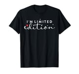 I am Limited Edition Positive Self-Esteem I am Unique T-Shirt