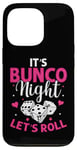 iPhone 13 Pro It's Bunco Night Lets Roll Funny Bunco Game Night Women Case