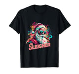 Sleigher Funny Santa Work Hard Sleigh Hard Christmas Xmas T-Shirt