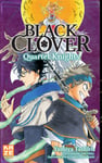 Black Clover - Quartet Knights Tome 3 (Manga)