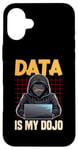 iPhone 16 Plus Data Ninja Data Is My Dojo Nerd Funny Data Analyst Case