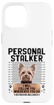 Coque pour iPhone 15 Personnel Stalker Yorkshire Terrier Yorkshire Chien Yorkshire Yorkshire