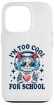 Coque pour iPhone 13 Pro Je suis trop cool pour l'école