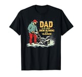 Dad Is My Name Snow Blowing Is My Game T-Shirt