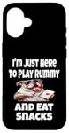 iPhone 16 Funny I'm Just Here To Play Rummy And Eat Snacks Card Game Case